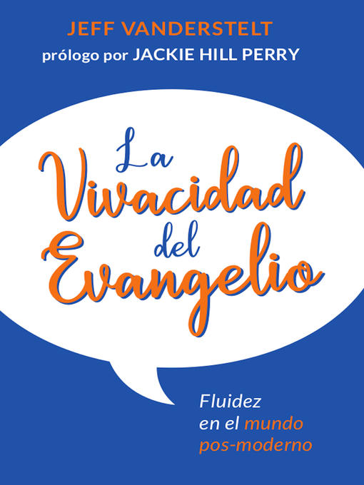 Title details for La vivacidad del Evangelio by Jeff Vanderstelt - Available